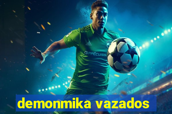 demonmika vazados